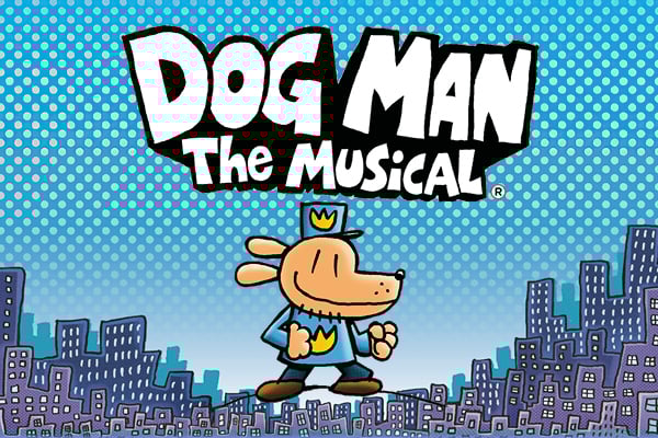 Dog Man: The Musical